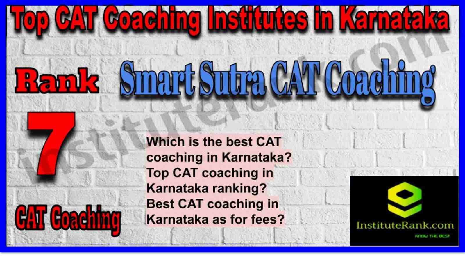 Rank 7. Smart Sutra CAT Coaching in karnataka