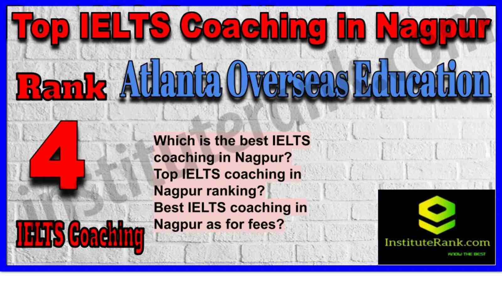 Rank 4. Atlanta Overseas Education | Top Best IELTS Coaching in Nagpur