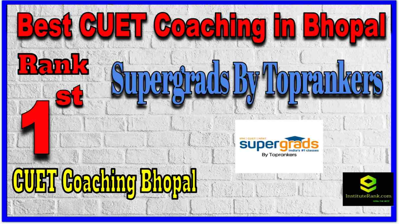 Rank 1 best cuet coaching in bhopal updated