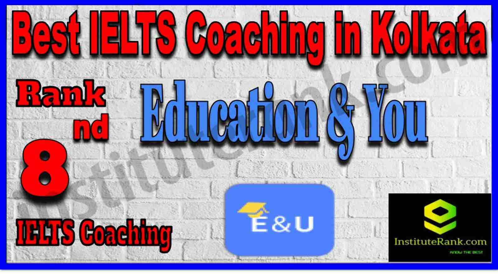Rank 8. Best IELTS Coaching in Kolkata