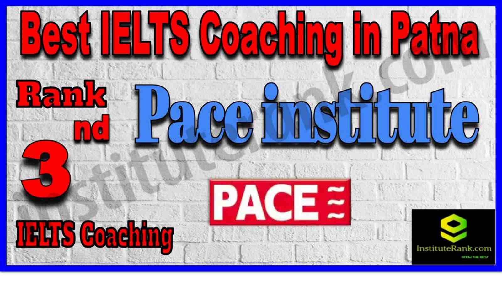 Rank 3. Best IELTS Coaching in Patna