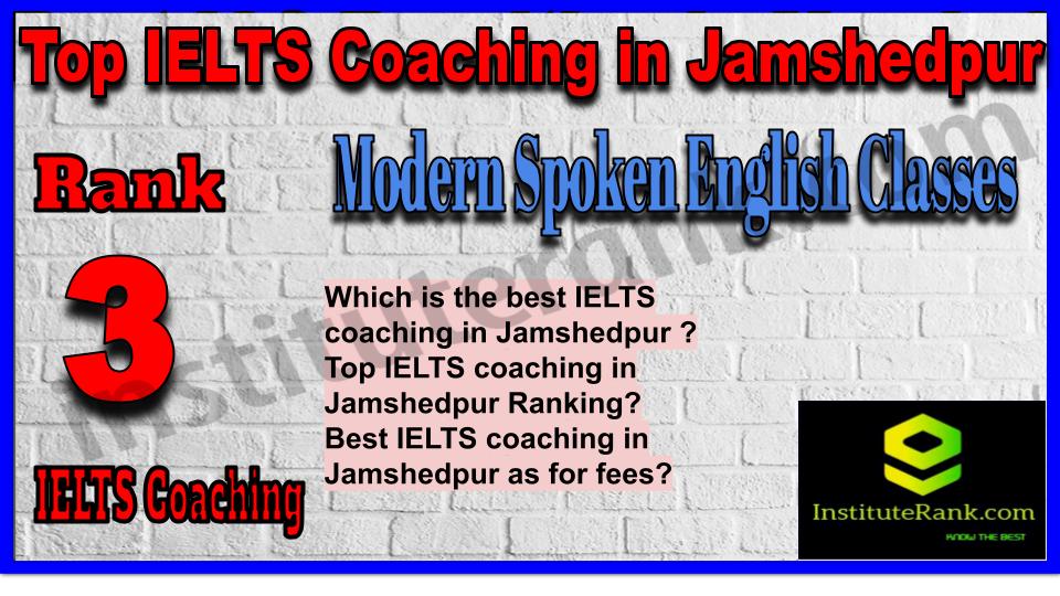 Rank 3. Modern Spoken English Classes | Top IELTS Coaching in Jamshedpur