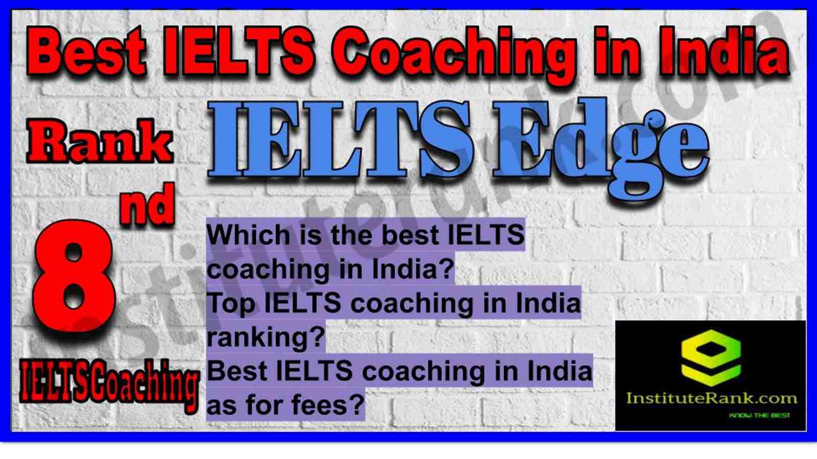 Rank 8. Best IELTS Coaching in India