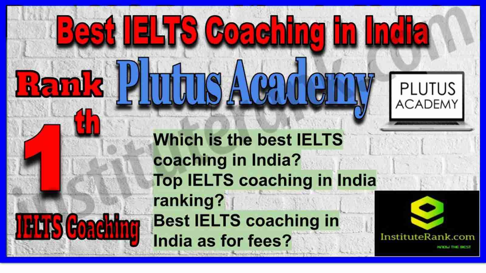 Rank 1. Best IELTS Coaching in India