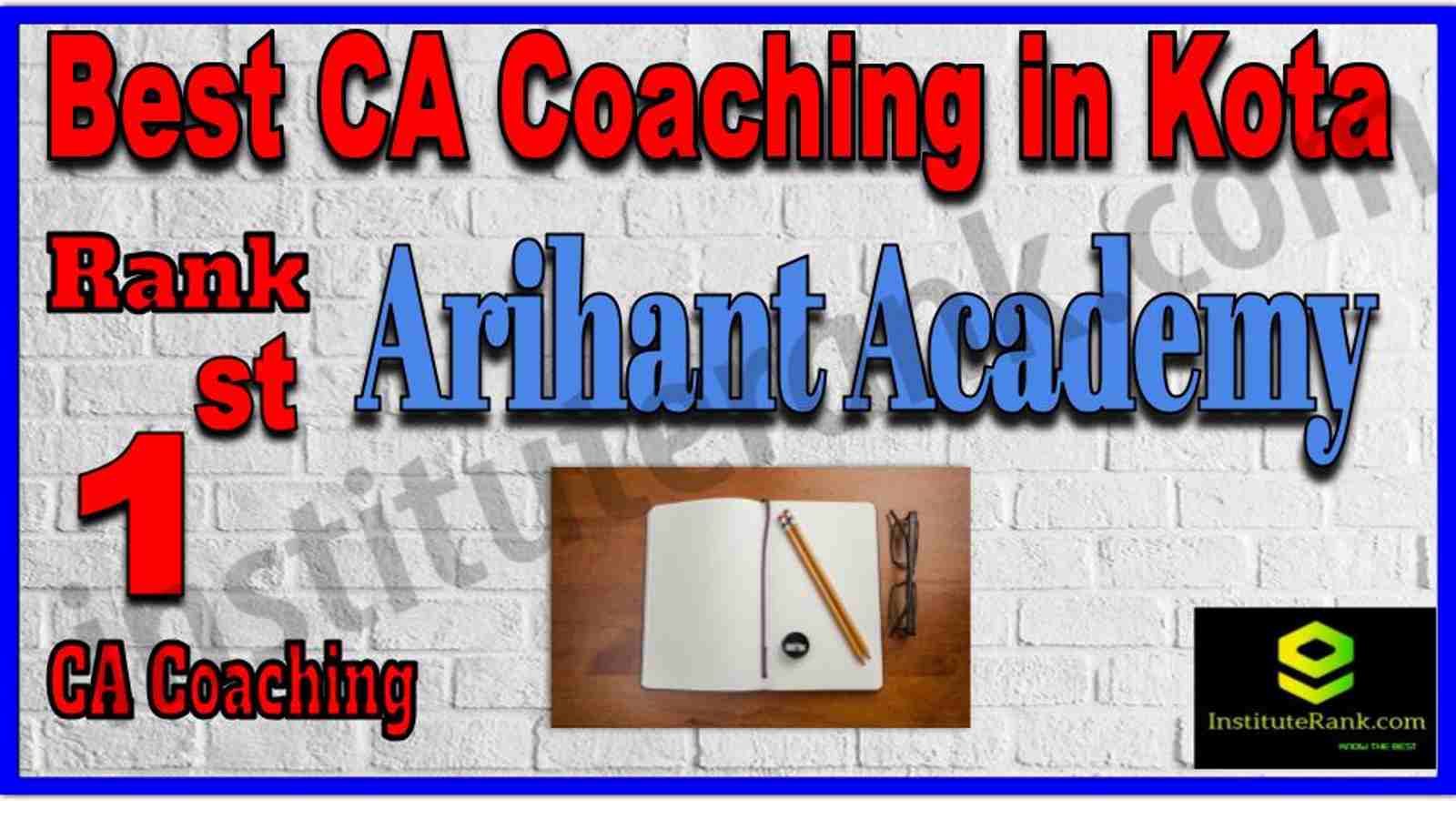 Rank 1. Best CA Coaching in Kota Rank 1. Best CA Coaching in Kota