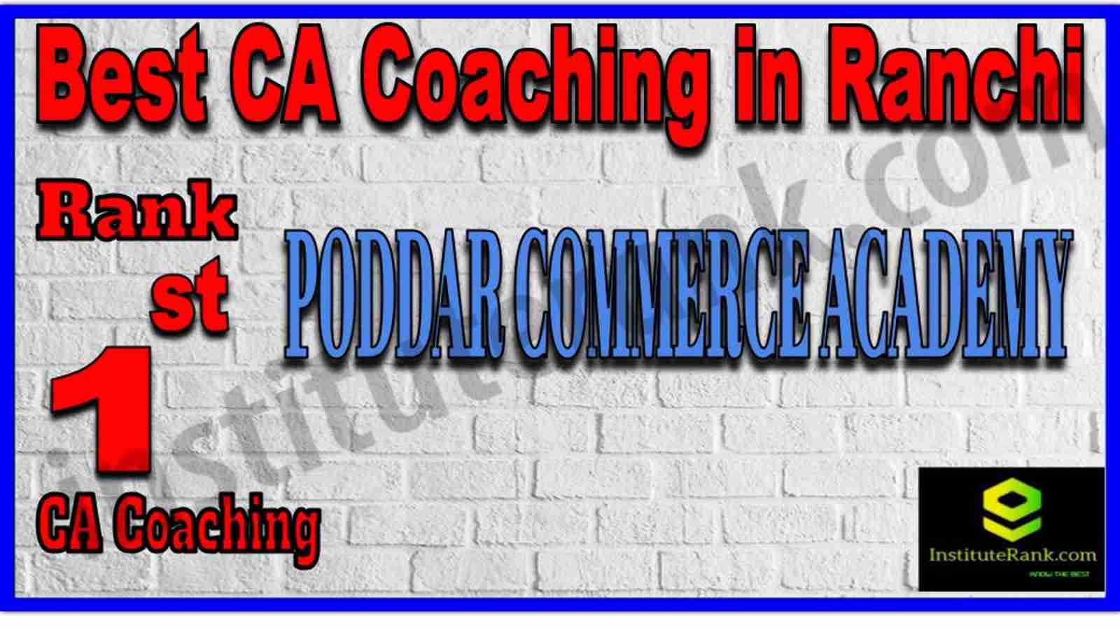 Rank 1. Best CA Coaching in Ranchi Rank 1. Best CA Coaching in Ranchi