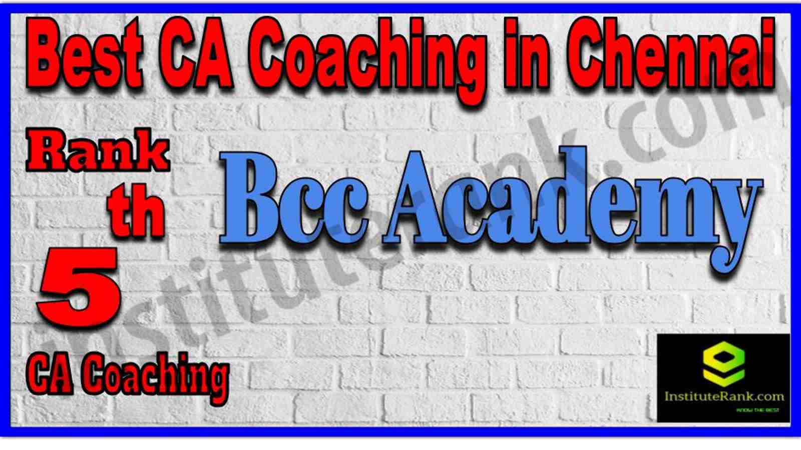 Rank 5. Best CA Coaching in Chennai Rank 5. Best CA Coaching in Chennai