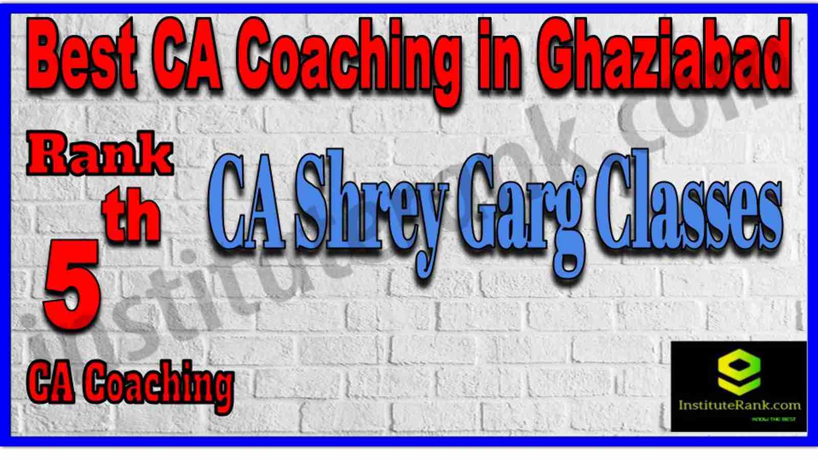 Rank 5. Best CA Coaching in Ghaziabad Rank 5. Best CA Coaching in Ghaziabad