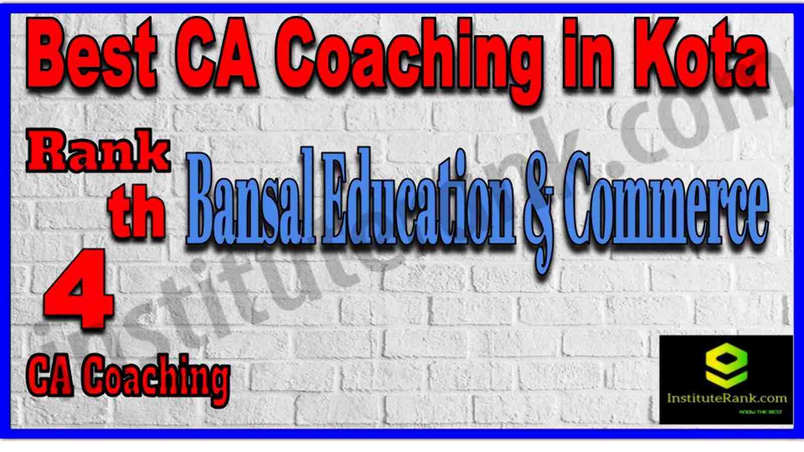 Rank 4. Best CA Coaching in Kota Rank 4. Best CA Coaching in Kota