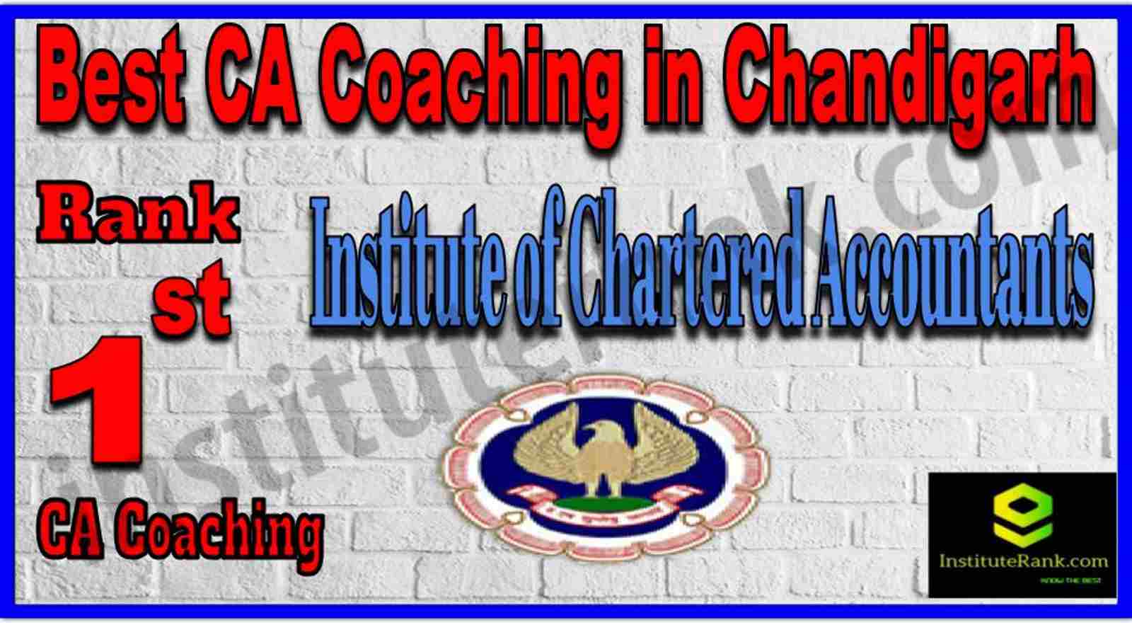 Rank 1. Best CA Coaching in Chandigarh Rank 1. Best CA Coaching in Chandigarh