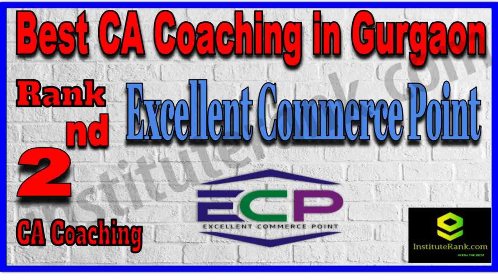 Rank 2. Best CA Coaching in Gurgaon Rank 2. Best CA Coaching in Gurgaon