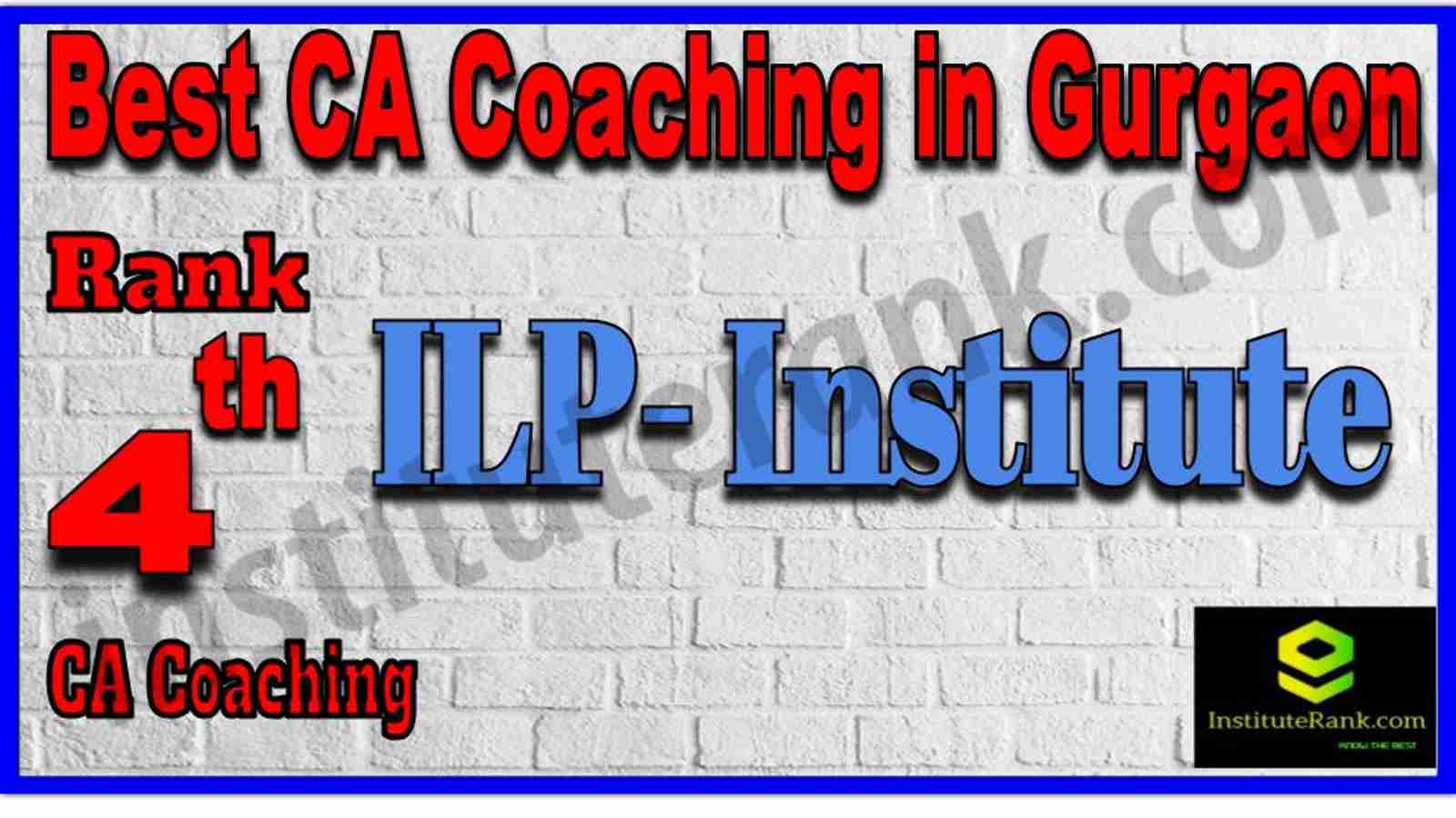 Rank 4. Best CA Coaching in Gurgaon Rank 4. Best CA Coaching in Gurgaon