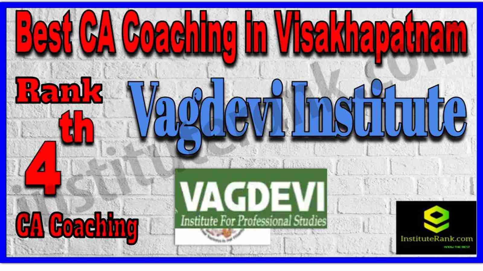 Rank 4. Best CA Coaching in Visakhapatnam Rank 4. Best CA Coaching in Visakhapatnam