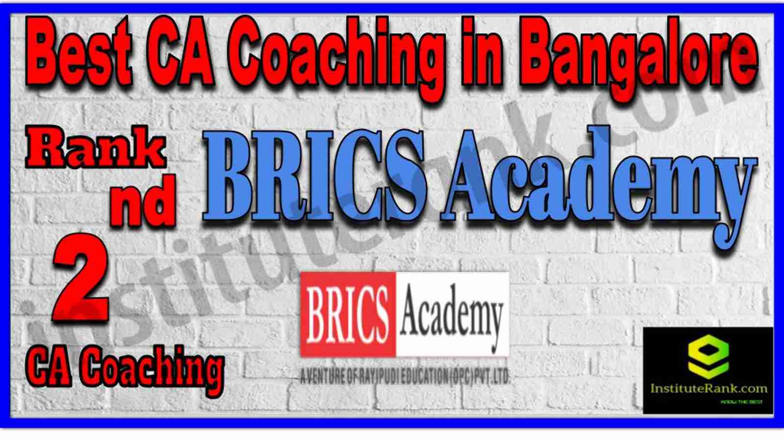 Rank 2. Best CA Coaching in Bangalore Rank 2. Best CA Coaching in Bangalore