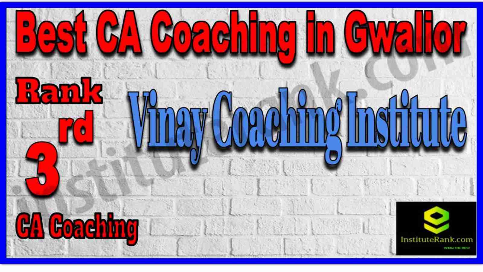 Rank 3. Best CA Coaching in Gwalior Rank 3. Best CA Coaching in Gwalior