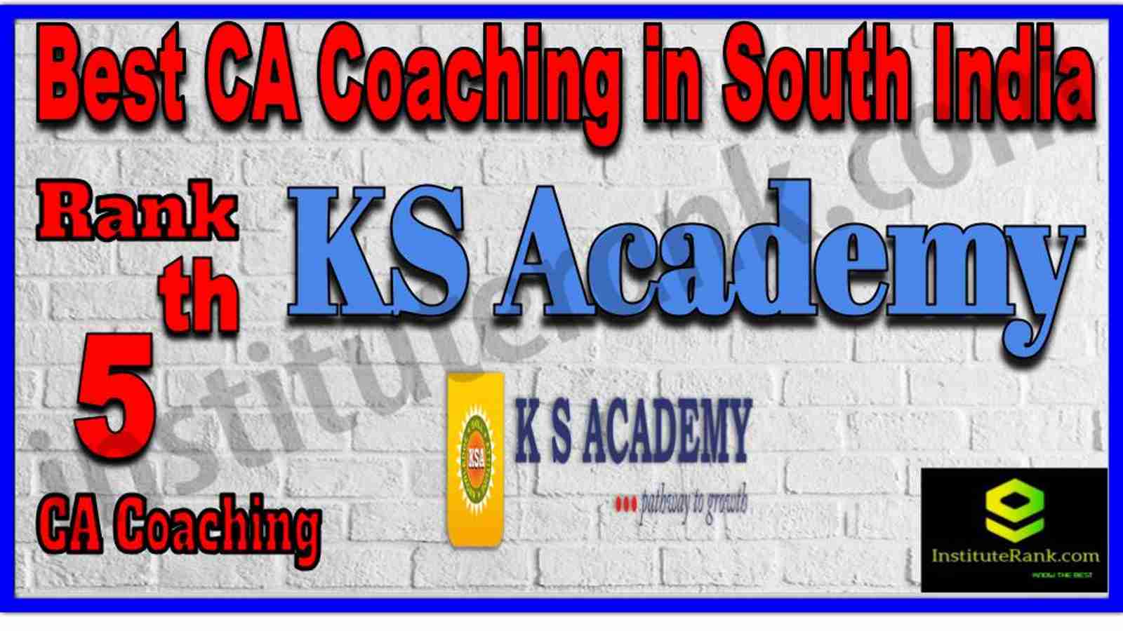 Rank 5. Best CA Coaching in South India Rank 5. Best CA Coaching in South India