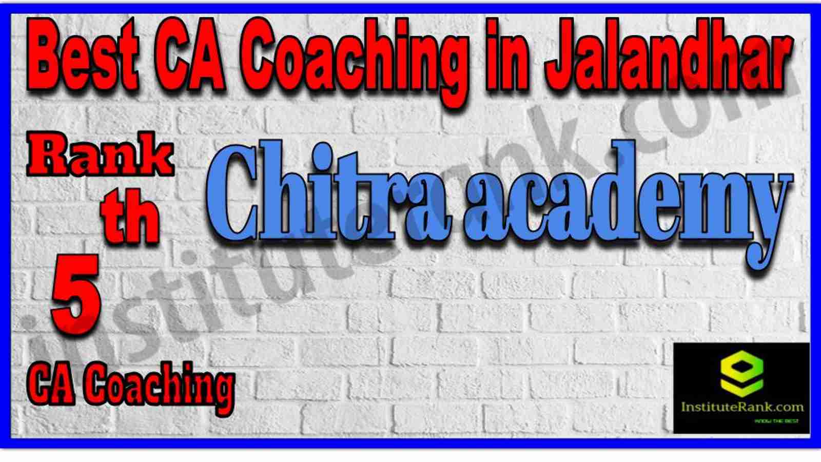 Rank 5. Best CA Coaching in Jalandhar Rank 5. Best CA Coaching in Jalandhar
