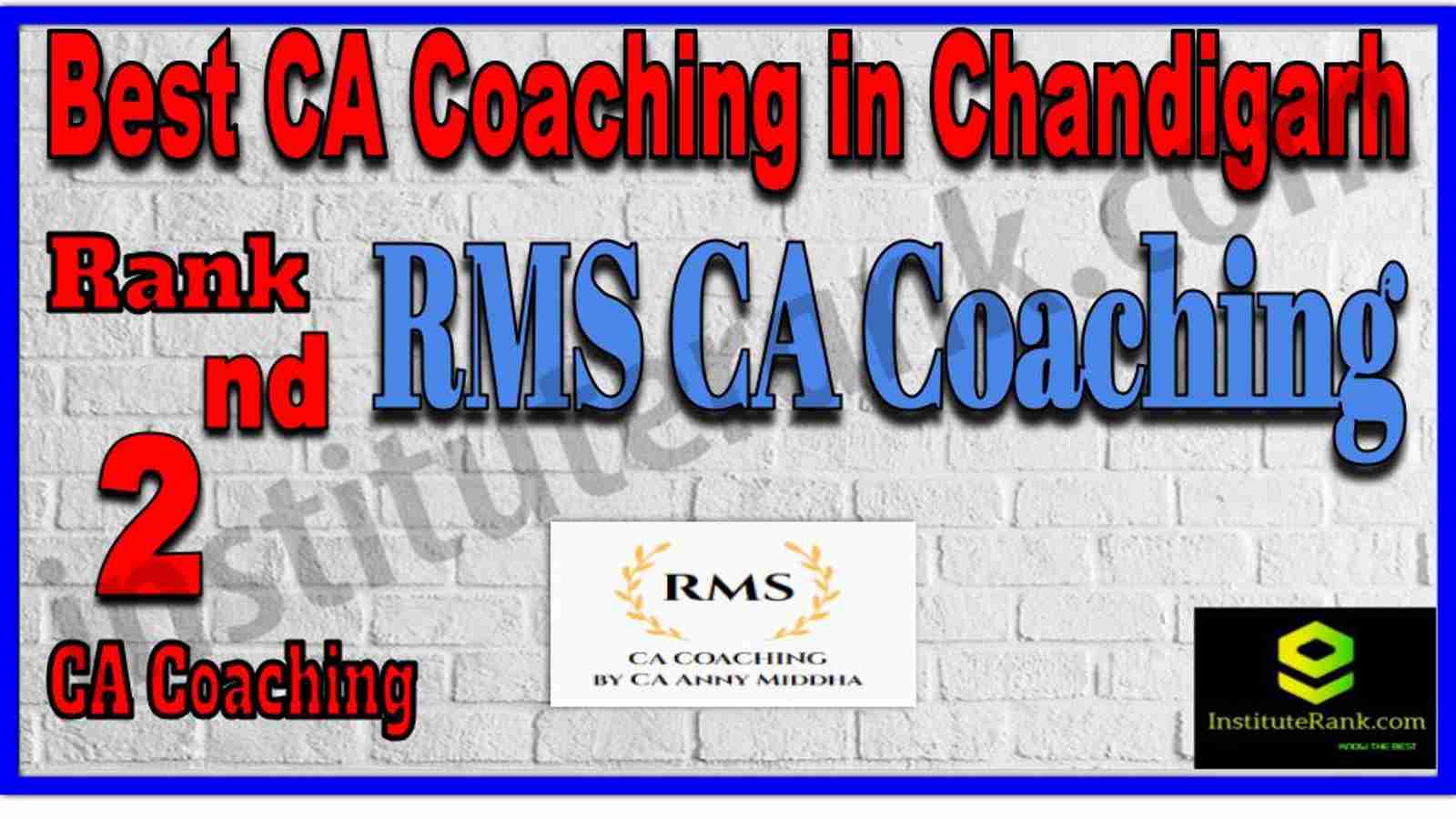 Rank 2. Best CA Coaching in Chandigarh Rank 2. Best CA Coaching in Chandigarh