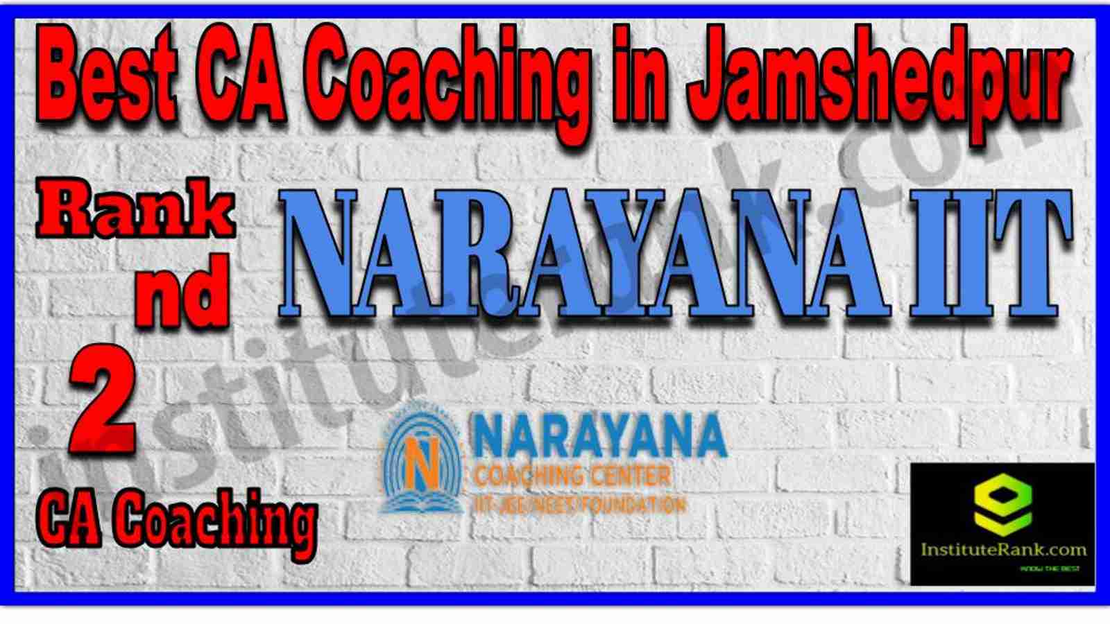 Rank 2. Best CA Coaching in Jamshedpur Rank 2. Best CA Coaching in Jamshedpur