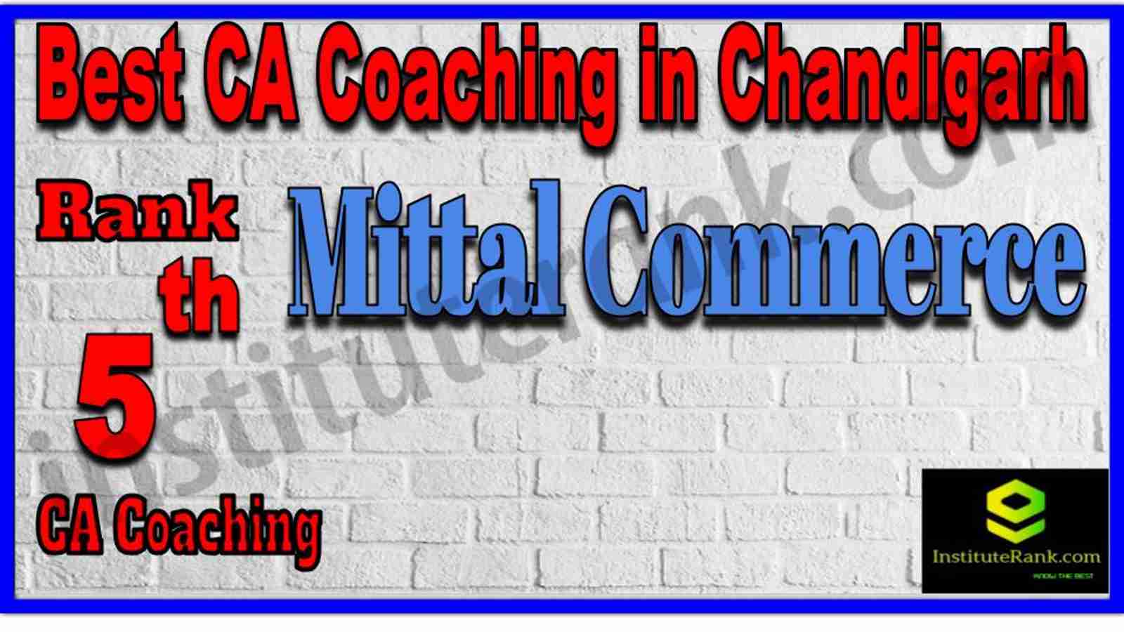 Rank 5. Best CA Coaching in Chandigarh Rank 5. Best CA Coaching in Chandigarh