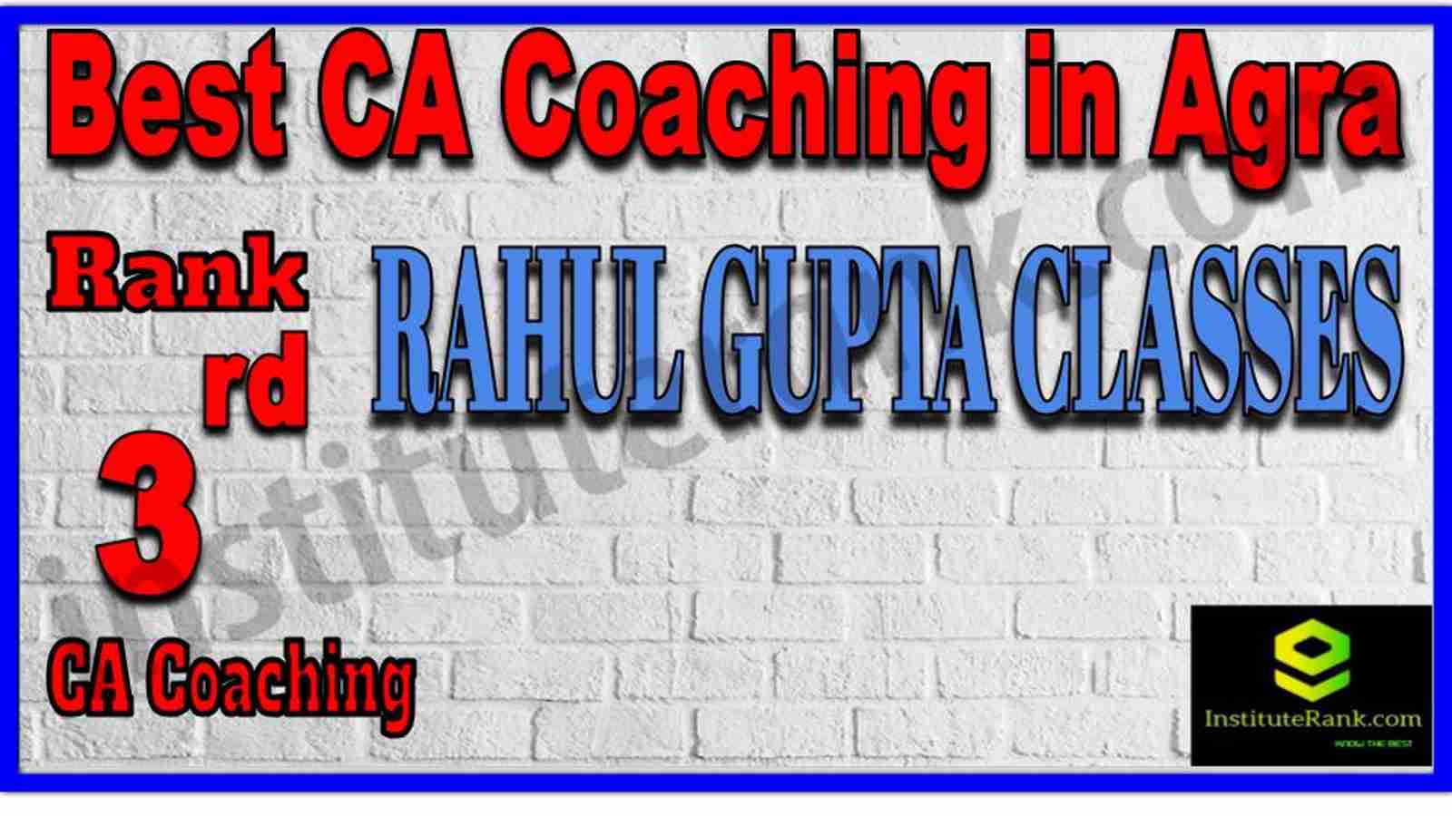 Rank 3. Best CA Coaching in Agra Rank 3. Best CA Coaching in Agra