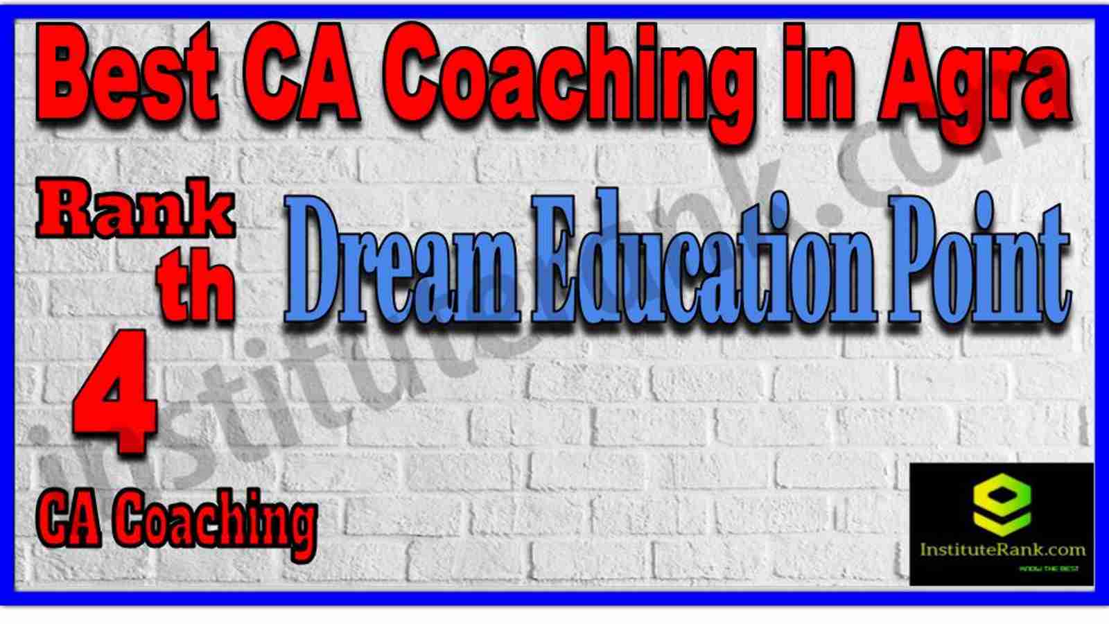 Rank 4. Best CA Coaching in Agra Rank 4. Best CA Coaching in Agra