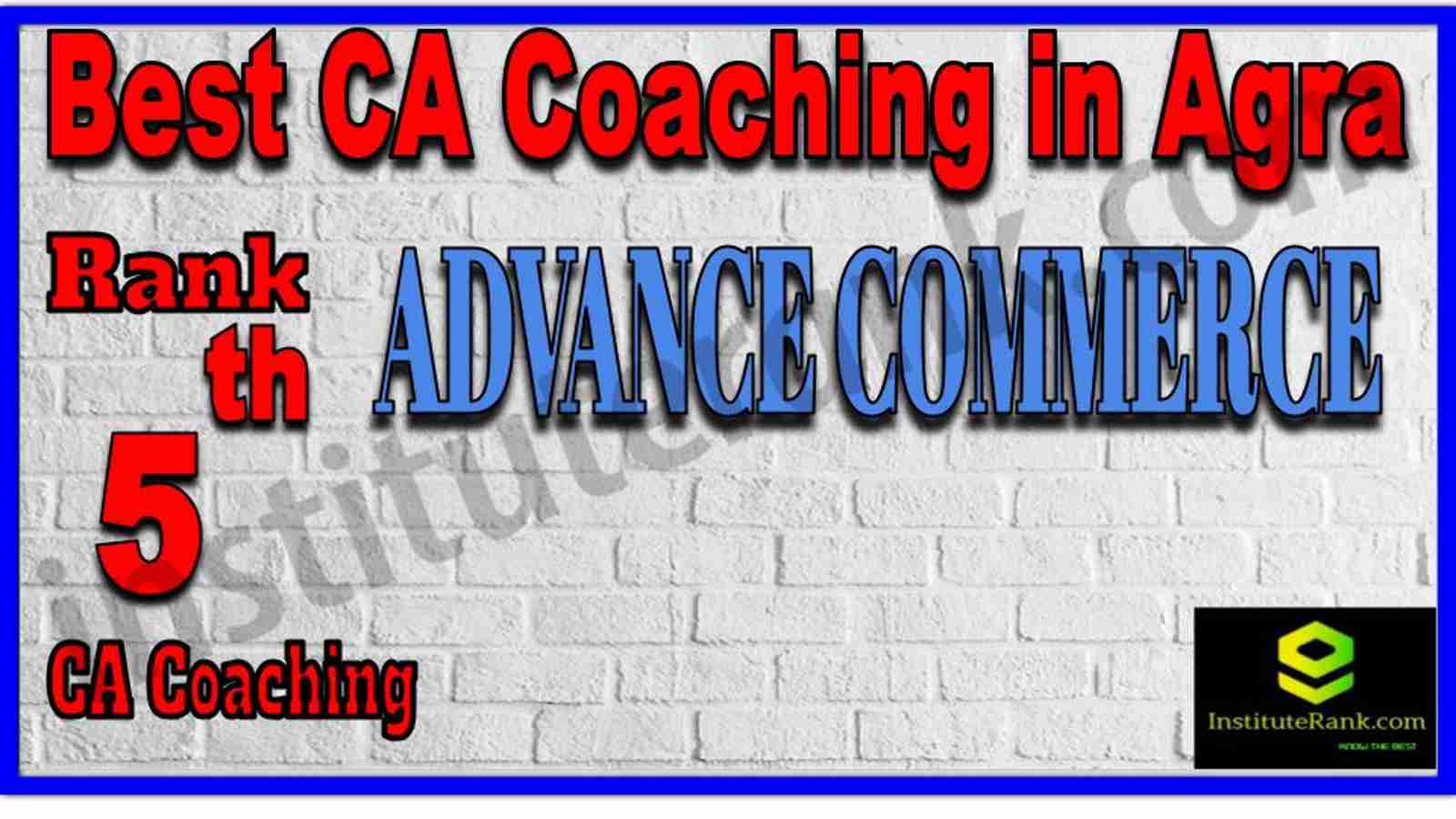 Rank 5. Best CA Coaching in Agra Rank 5. Best CA Coaching in Agra