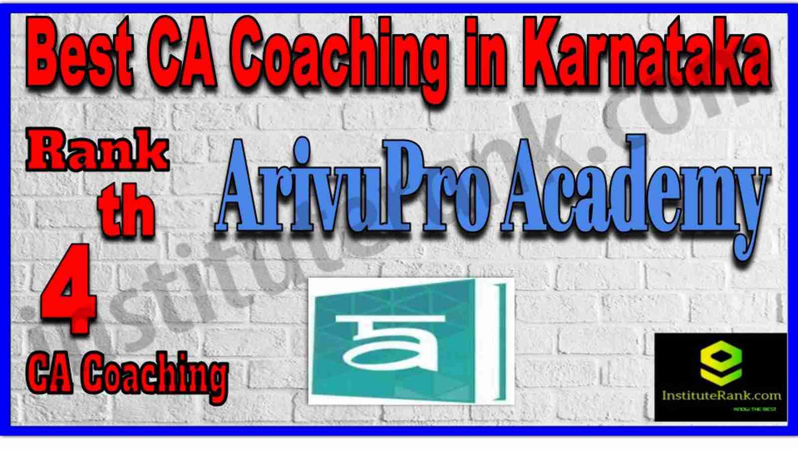 Rank 4. Best CA Coaching in Karnataka Rank 4. Best CA Coaching in Karnataka