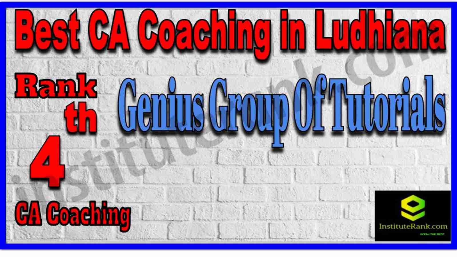 Rank 4. Best CA Coaching in Ludhiana Rank 4. Best CA Coaching in Ludhiana