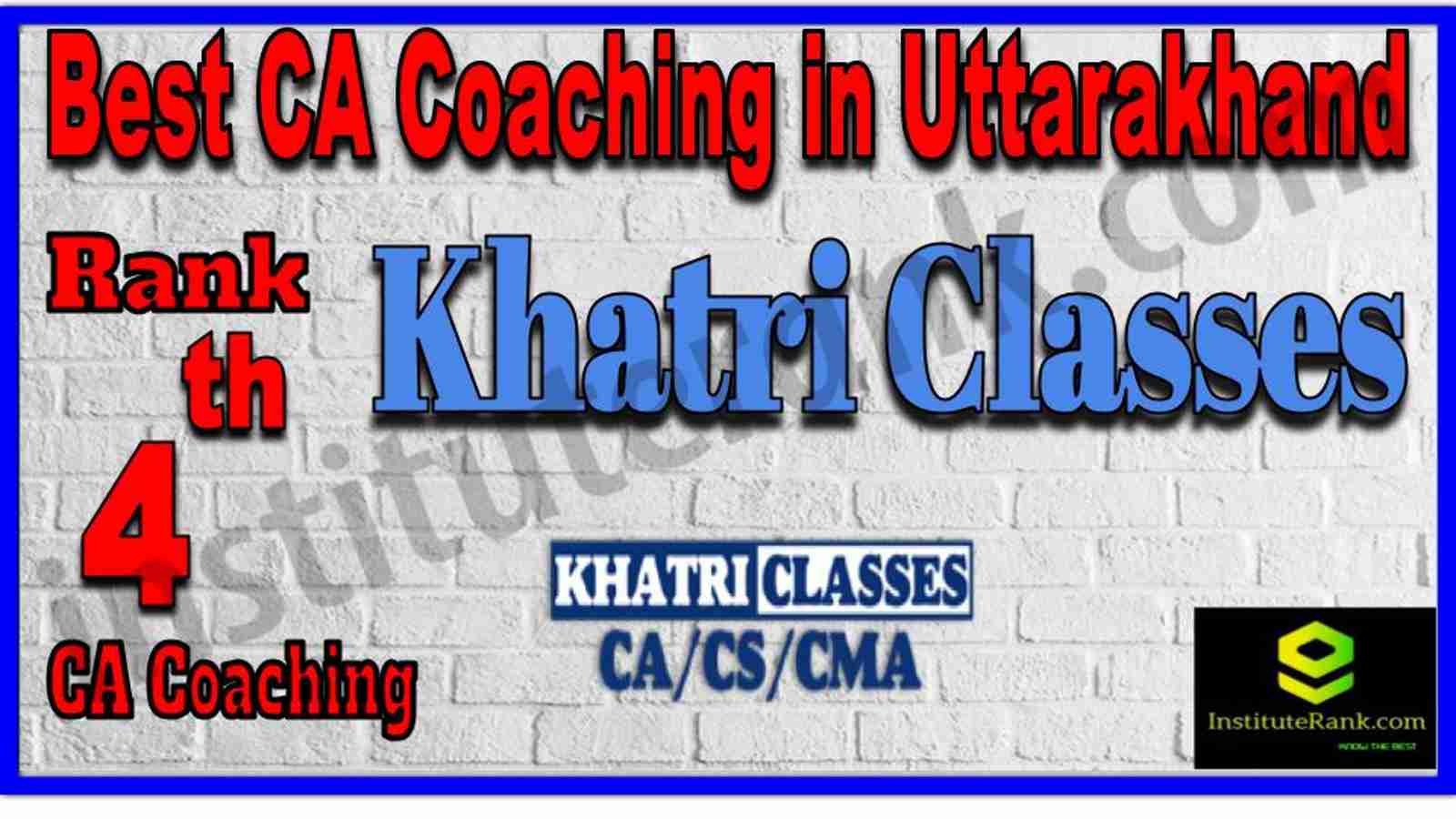 Rank 4. Best CA Coaching in Uttarakhand Rank 4. Best CA Coaching in Uttarakhand
