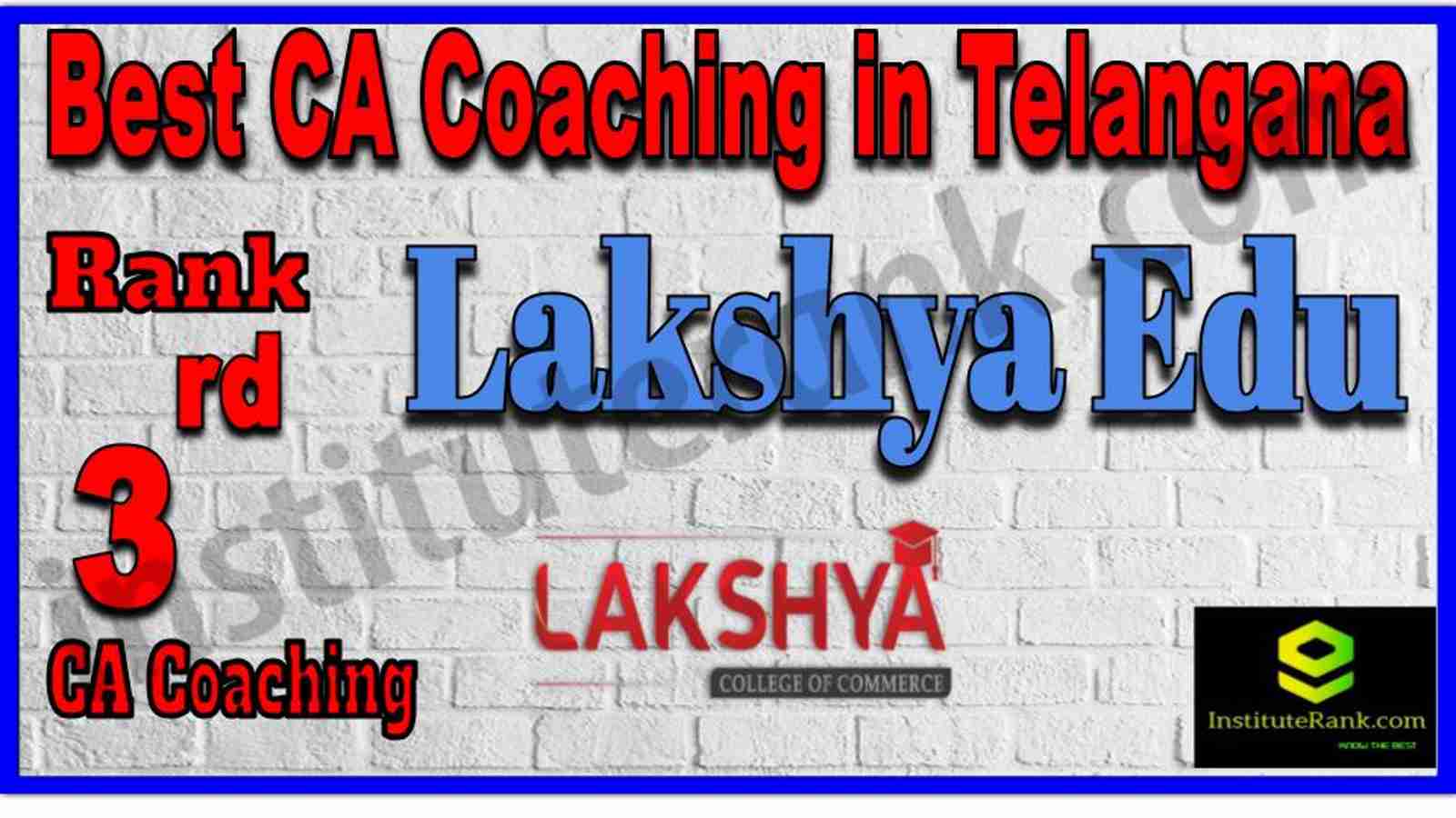 Rank 3. Best CA Coaching in Telangana Rank 3. Best CA Coaching in Telangana