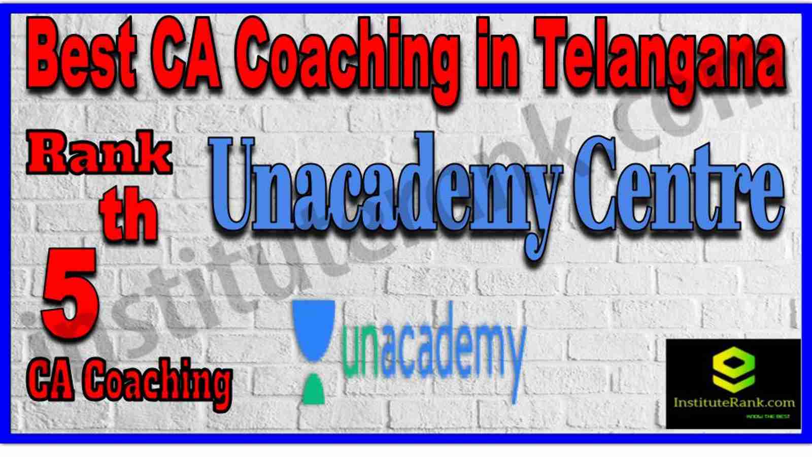 Rank 5. Best CA Coaching in Telangana Rank 5. Best CA Coaching in Telangana