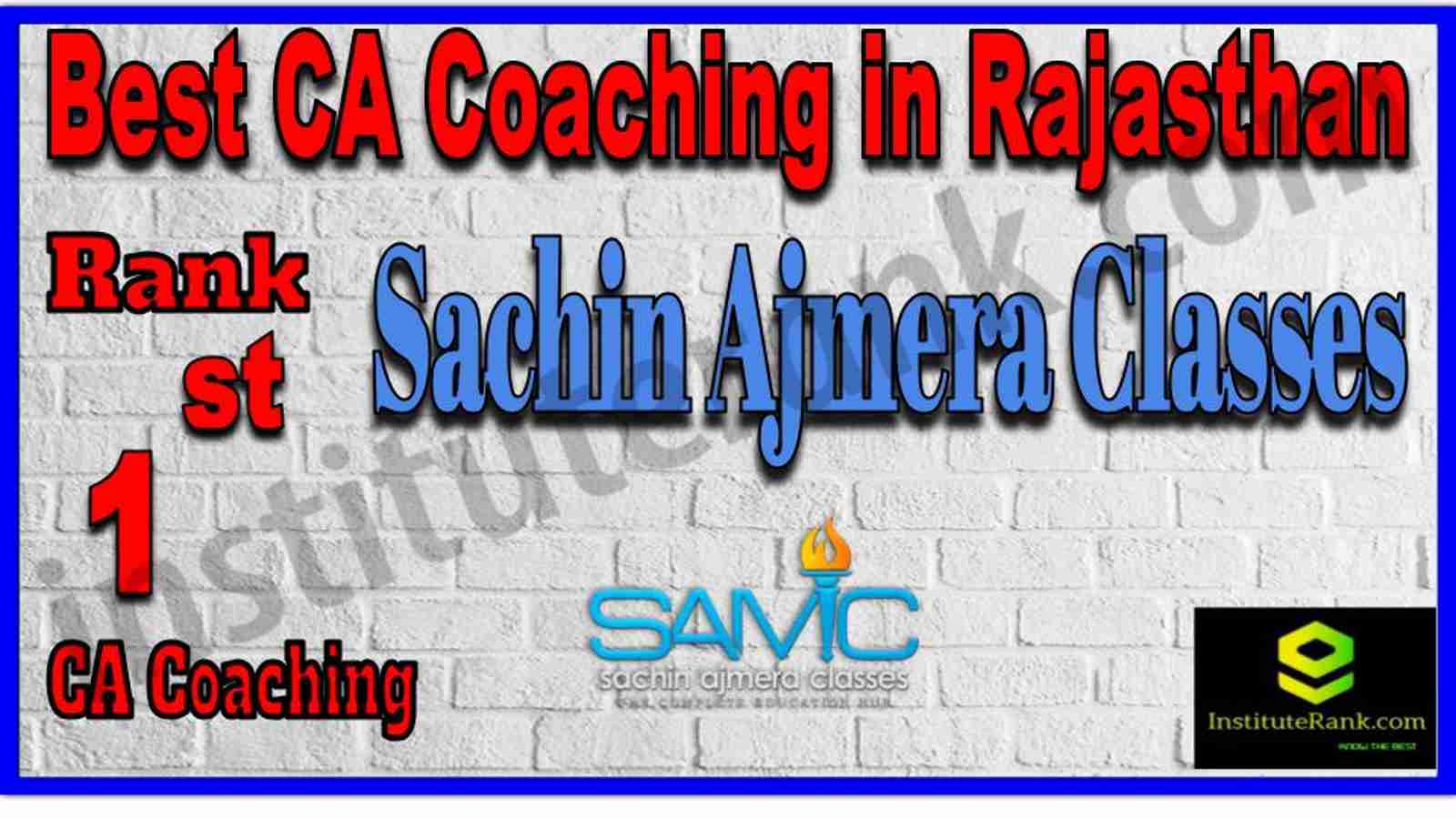 Rank 1. Best CA Coaching in Rajasthan Rank 1. Best CA Coaching in Rajasthan