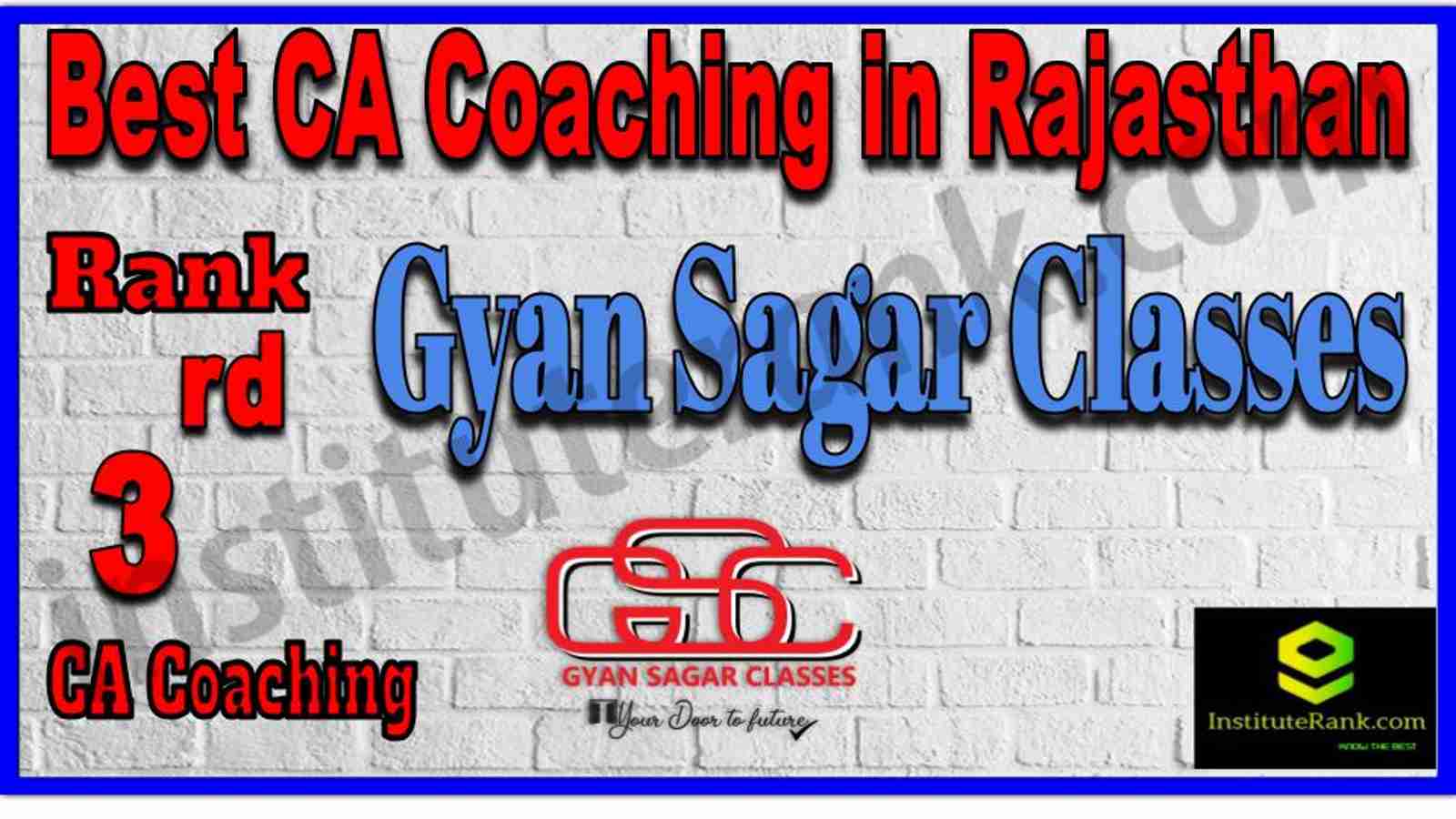 Rank 3. Best CA Coaching in Rajasthan Rank 3. Best CA Coaching in Rajasthan