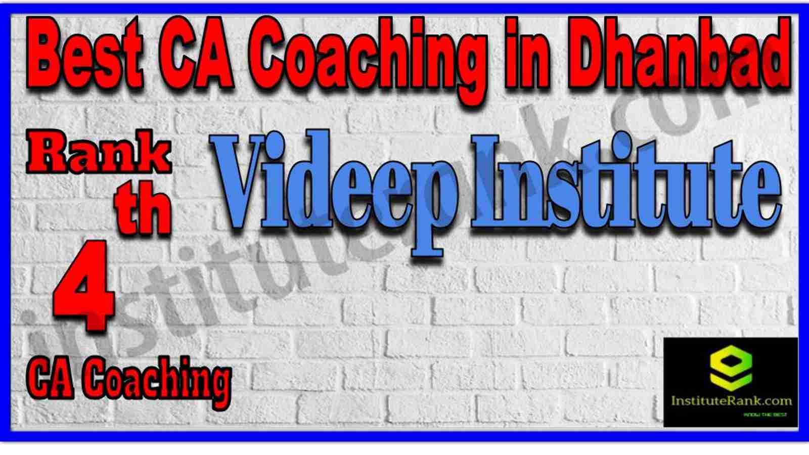 Rank 4. Best CA Coaching in Dhanbad Rank 4. Best CA Coaching in Dhanbad