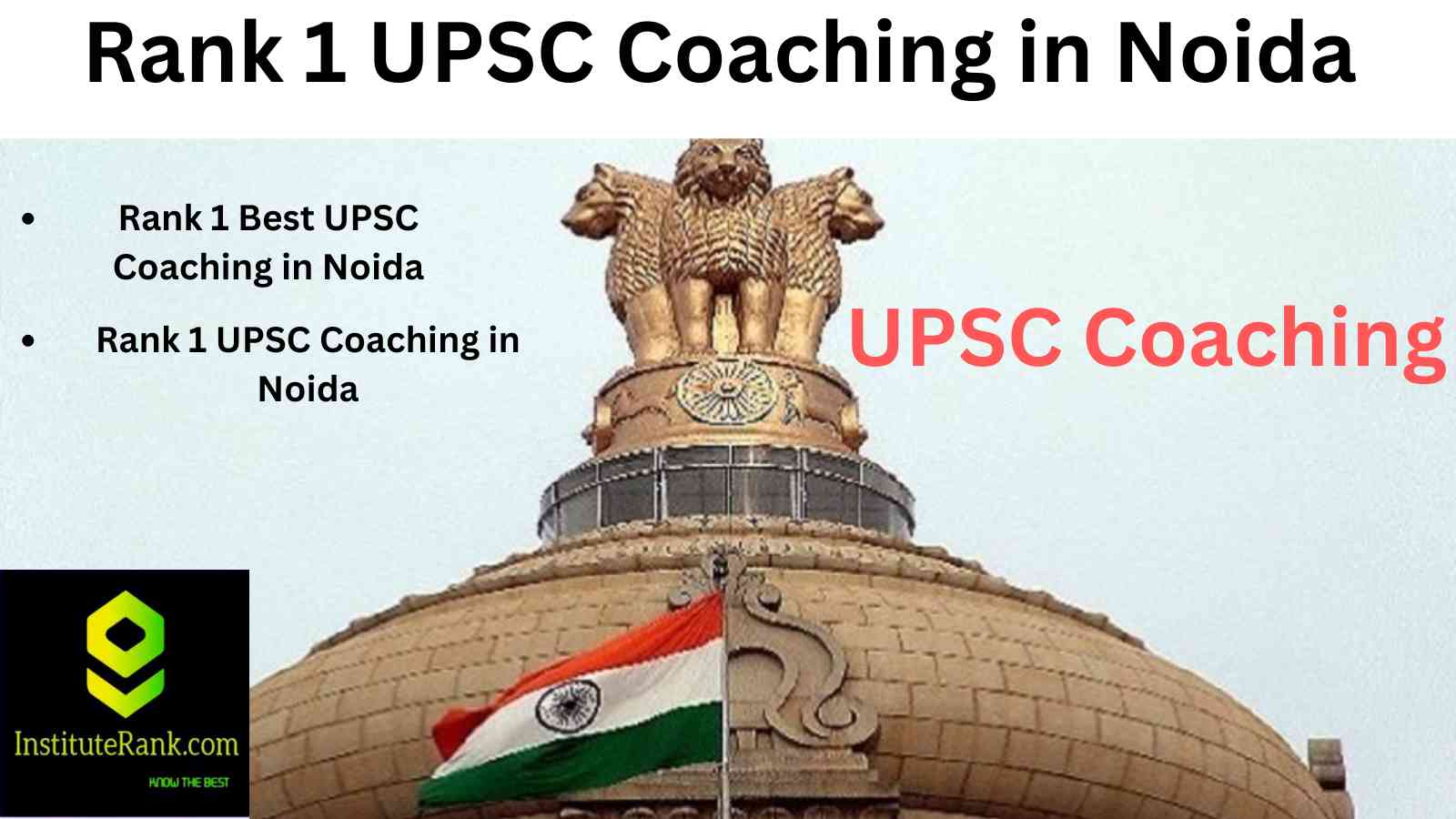 Best UPSC Coaching in Noida Best UPSC Coaching in Noida