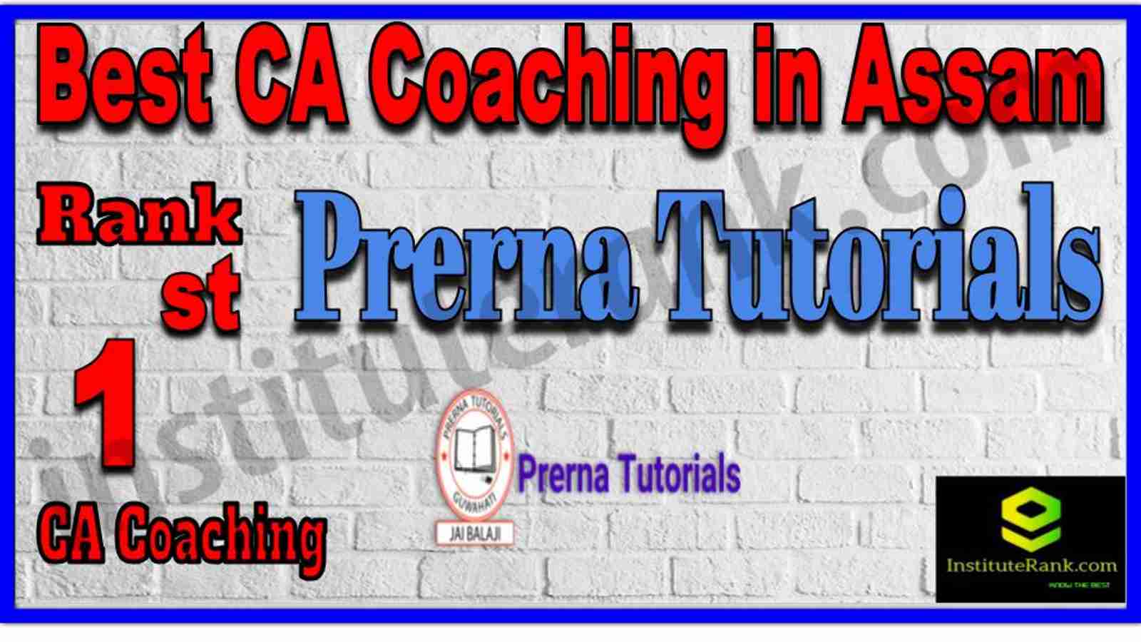 Rank 1. Best CA Coaching in Assam Rank 1. Best CA Coaching in Assam