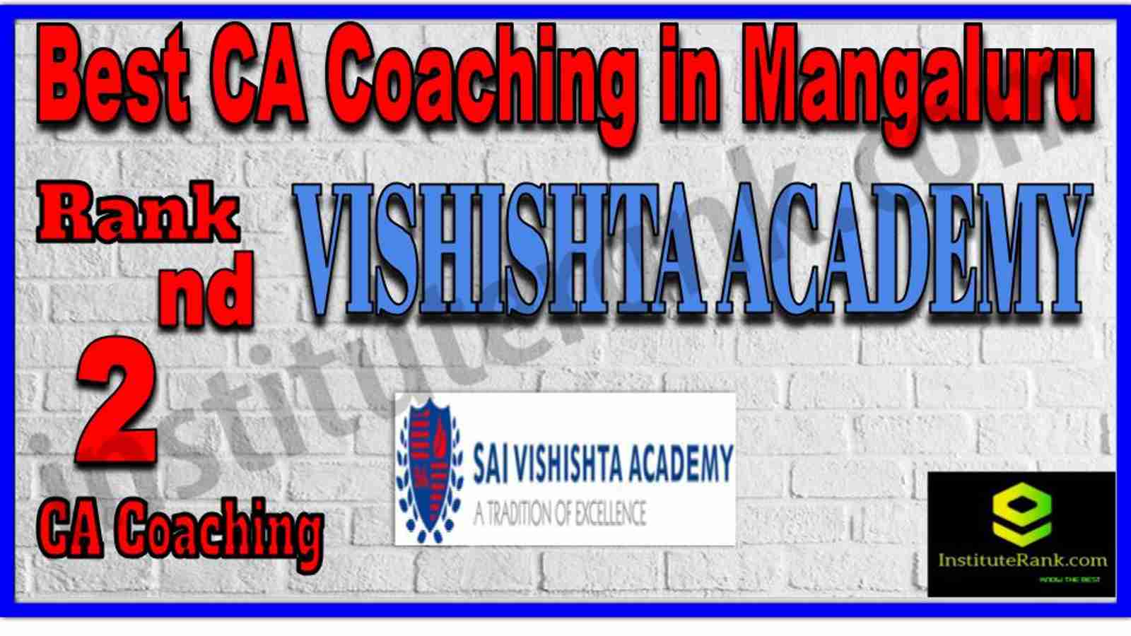 Rank 2. Best CA Coaching in Mangaluru Rank 2. Best CA Coaching in Mangaluru