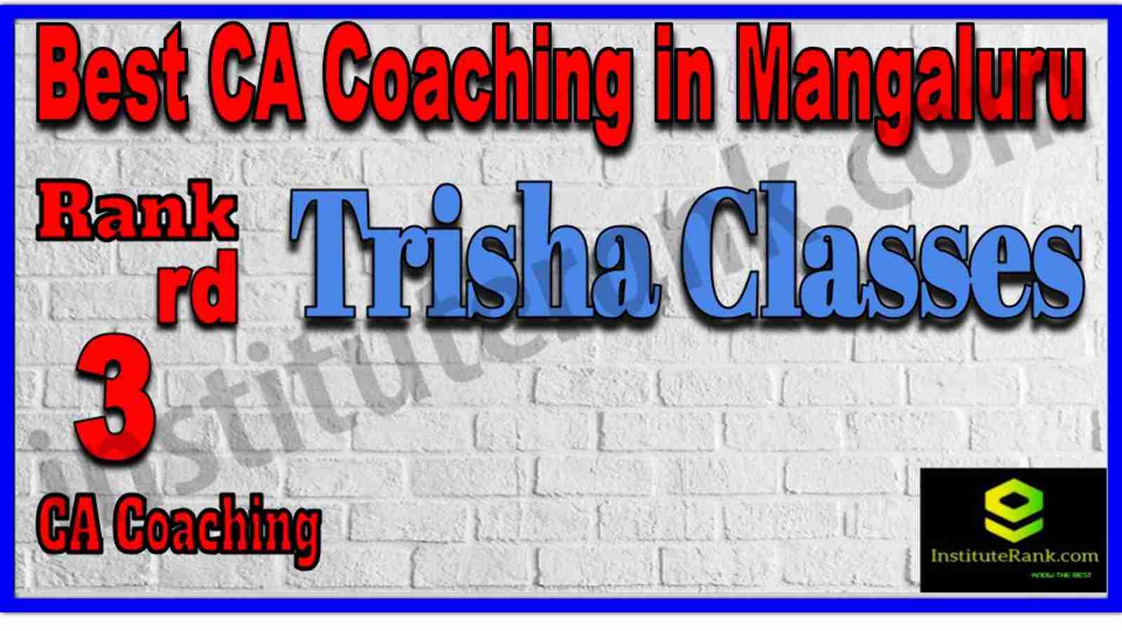 Rank 3. Best CA Coaching in Mangaluru Rank 3. Best CA Coaching in Mangaluru