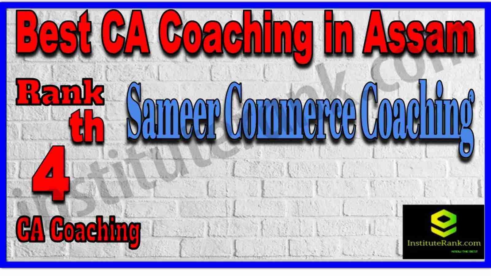 Rank 4. Best CA Coaching in Assam Rank 4. Best CA Coaching in Assam
