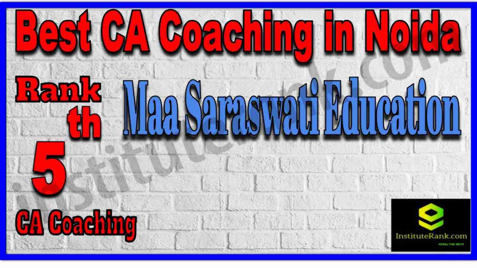 Rank 5. Best CA Coaching in Noida Rank 5. Best CA Coaching in Noida