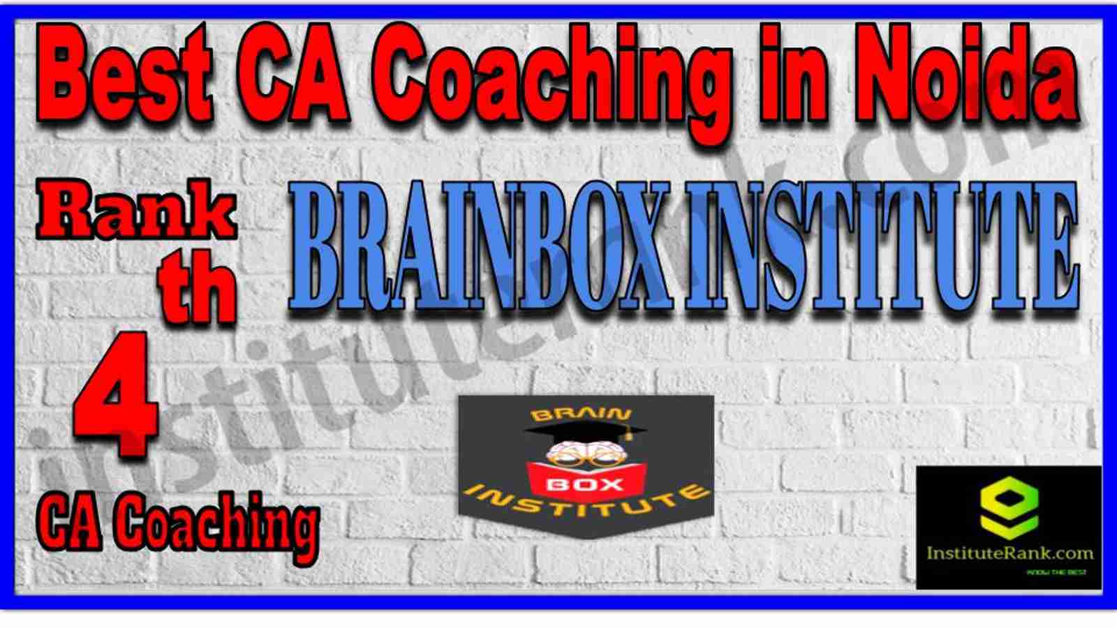 Rank 4. Best CA Coaching in Noida Rank 4. Best CA Coaching in Noida