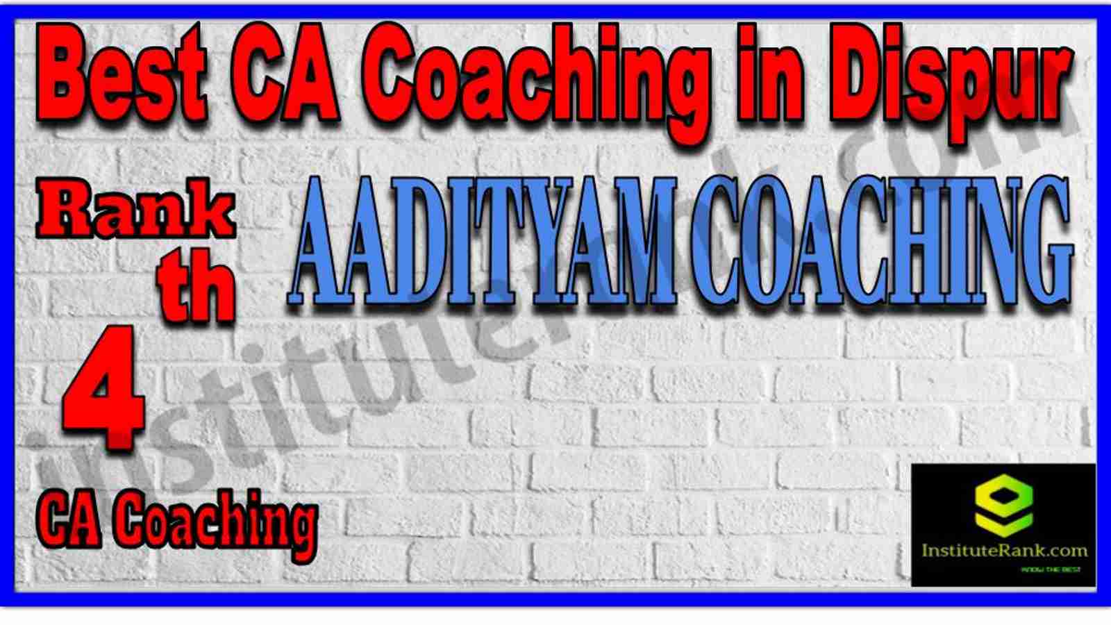 Rank 4. Best CA Coaching in Dispur Rank 4. Best CA Coaching in Dispur