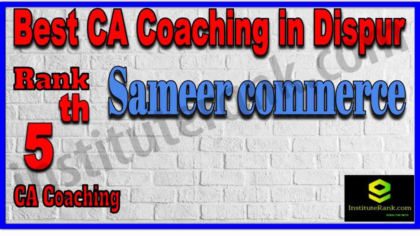 Rank 5. Best CA Coaching in Dispur Rank 5. Best CA Coaching in Dispur