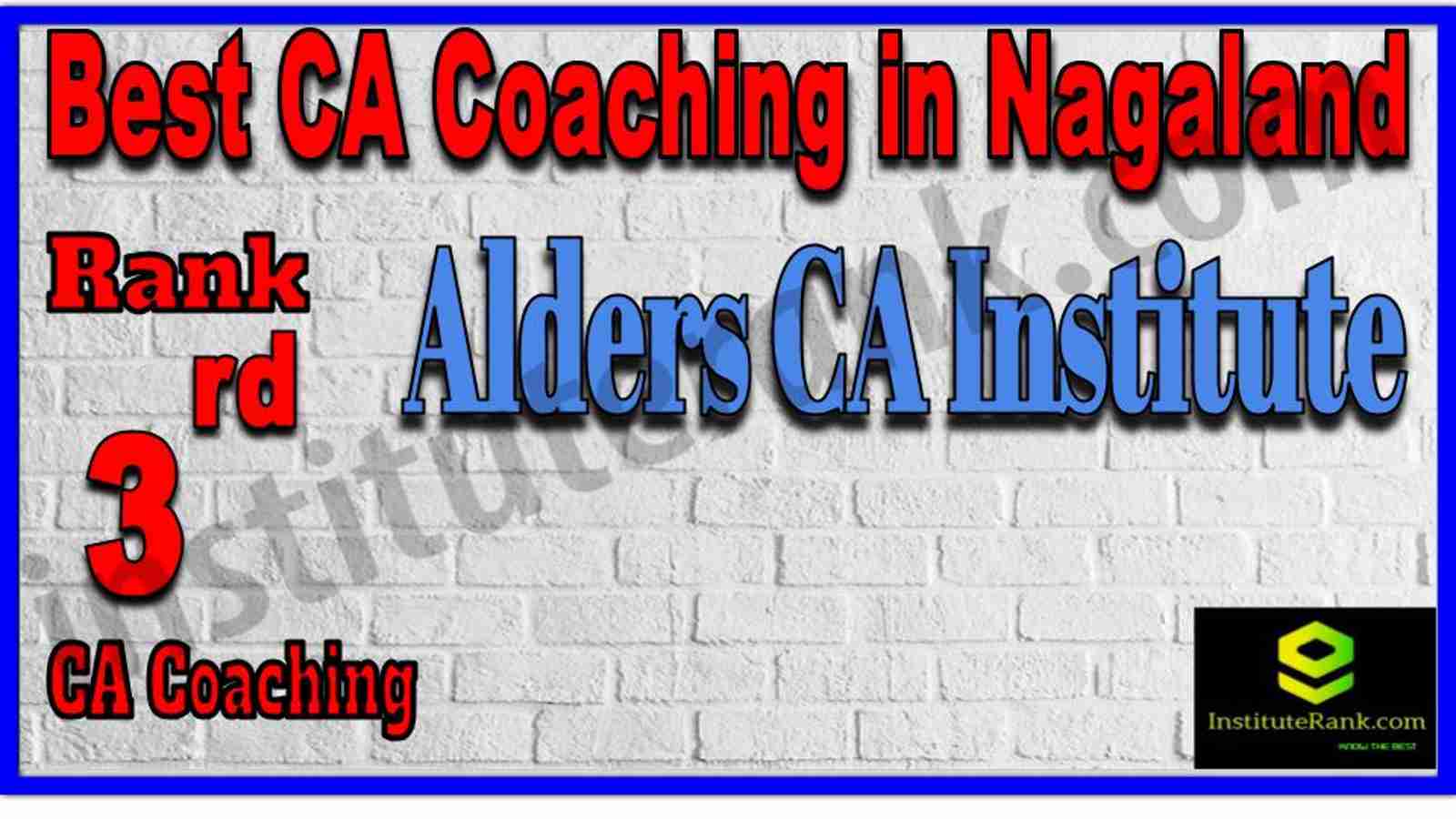 Rank 3. Best CA Coaching in Nagaland Rank 3. Best CA Coaching in Nagaland