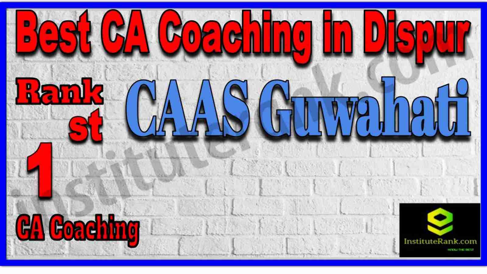 Rank 1. Best CA Coaching in Dispur Rank 1. Best CA Coaching in Dispur