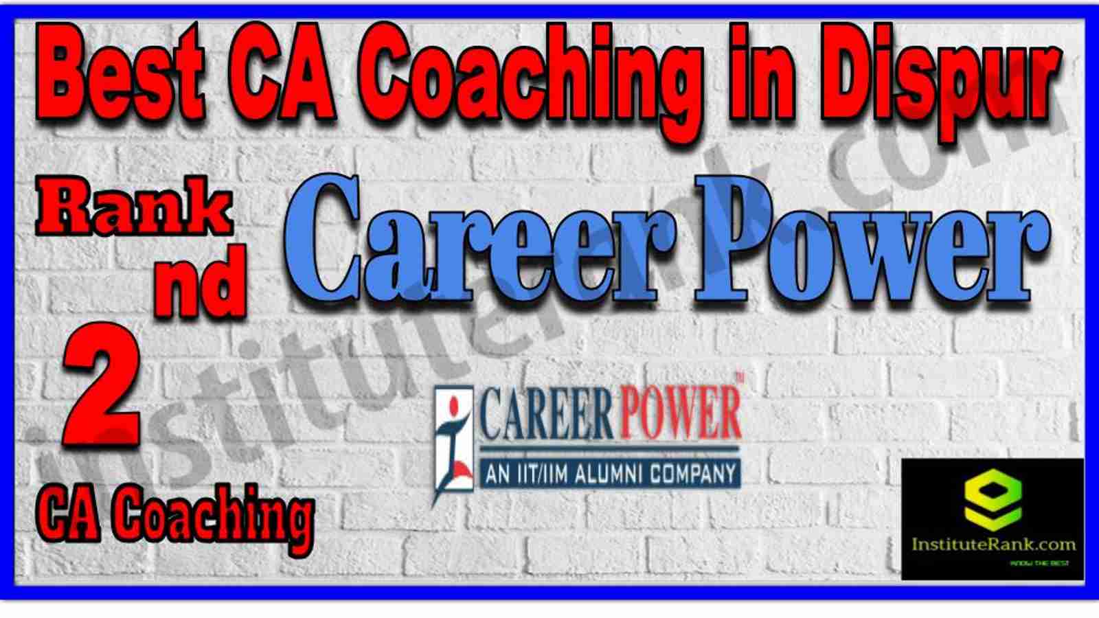 Rank 2. Best CA Coaching in Dispur Rank 2. Best CA Coaching in Dispur