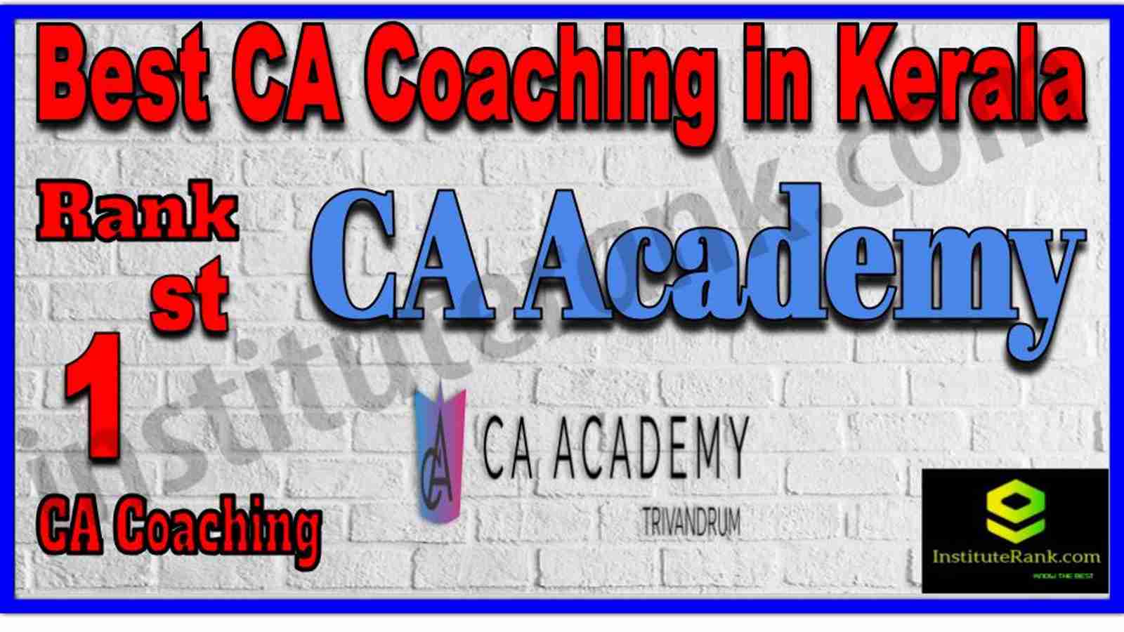 Rank 1. Best CA Coaching in Kerala Rank 1. Best CA Coaching in Kerala
