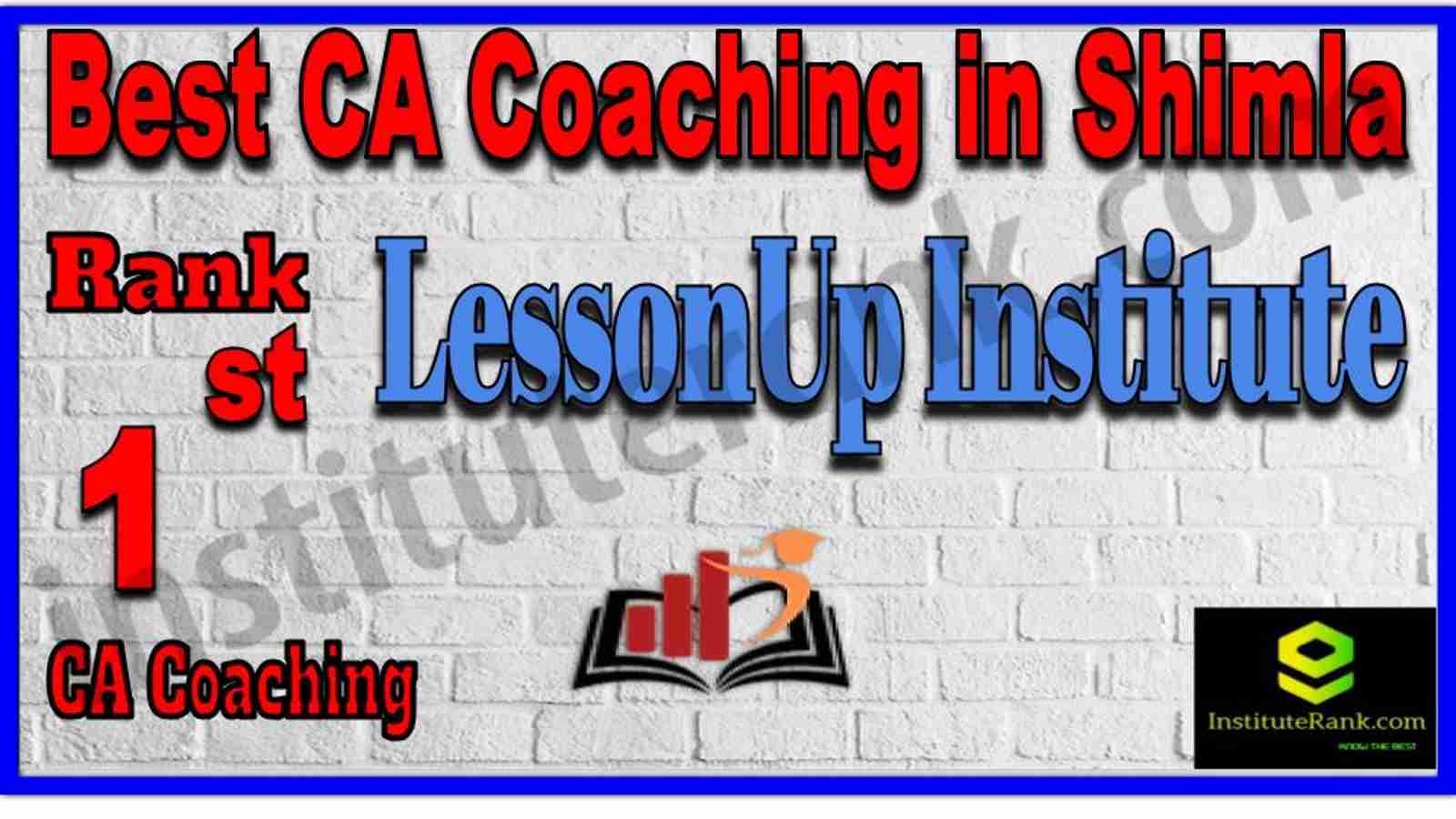 Rank 1. Best CA Coaching in Shimla Rank 1. Best CA Coaching in Shimla