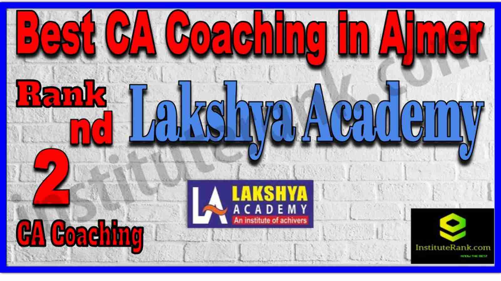 Rank 2. Best CA Coaching in Ajmer Rank 2. Best CA Coaching in Ajmer